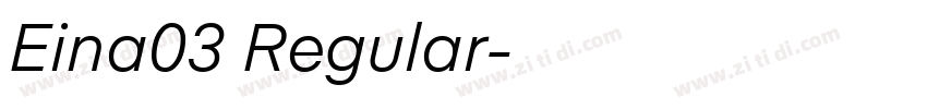 Eina03 Regular字体转换
